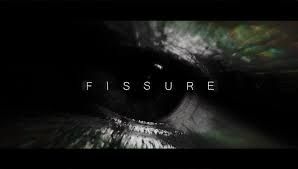 still / picture for Fissure