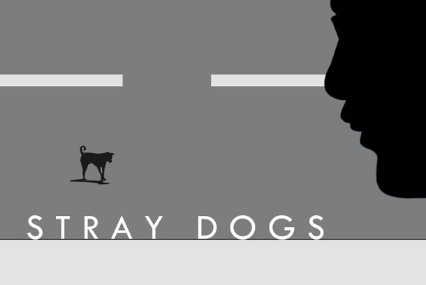 still / picture for Stray Dogs