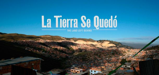 still / picture for La Tierra Se Quedó (The Land Left Behind)