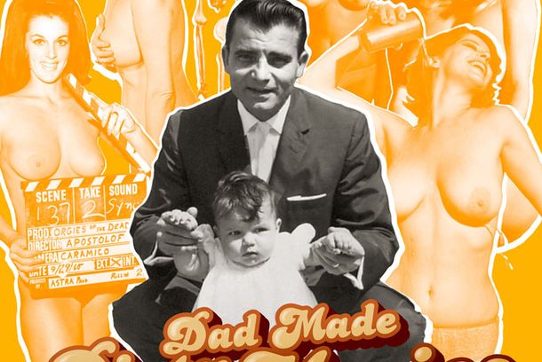 still / picture for Dad Made Dirty Movies