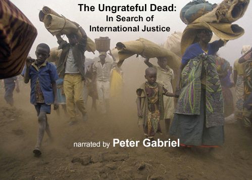 still / picture for Ungrateful Dead : In search of International Justice