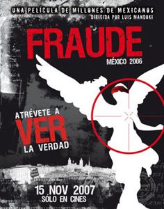 still / picture for FRAUDE MÉXICO 2006