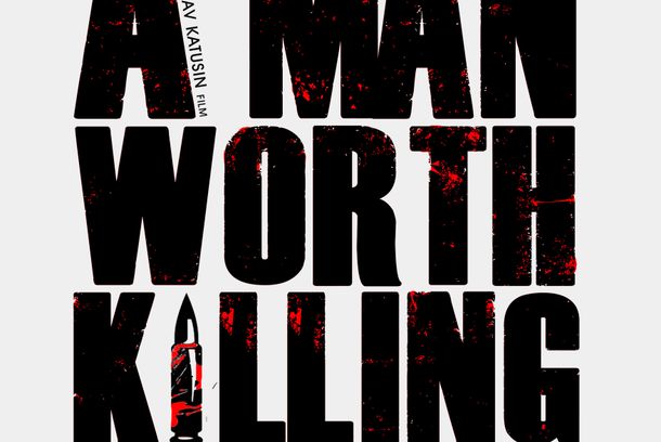 still / picture for A Man Worth Killing