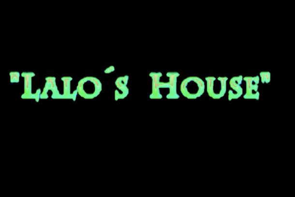 still / picture for Lalo's House