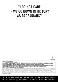 still / picture for I Do Not Care If We Go Down in History as Barbarians