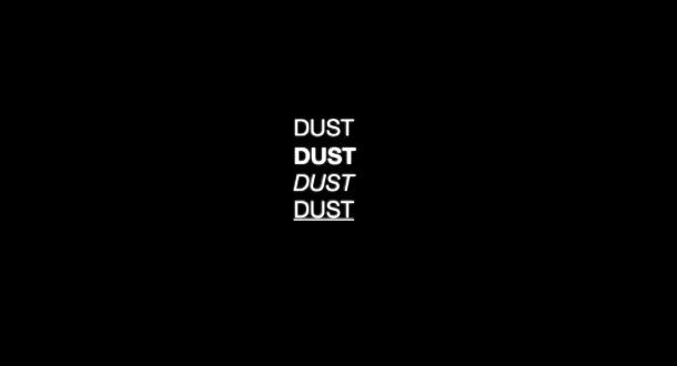 still / picture for Dust
