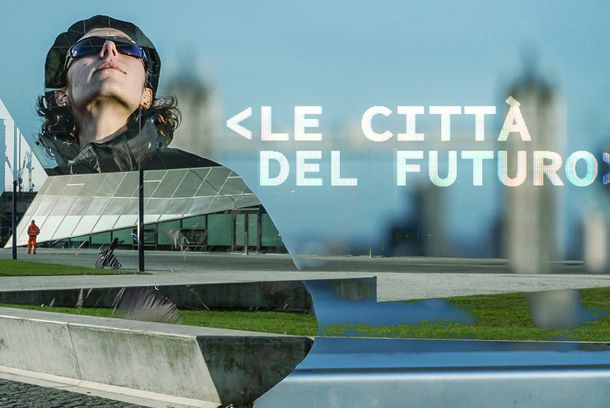 still / picture for Le città del futuro
