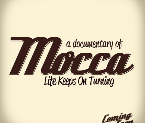 still / picture for Mocca : Life Keeps on Turning