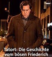still / picture for Tatort - die Geschichte vom bösen Friederich