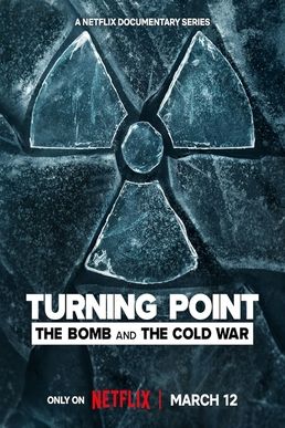 still / picture for Turning Point: The Bomb And The Cold War