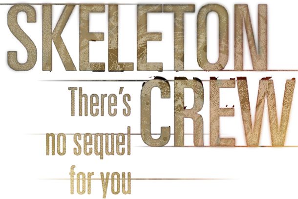 still / picture for Skeleton Crew