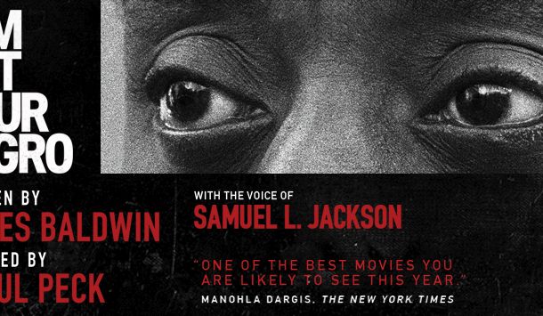 still / picture for I Am Not Your Negro